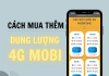 2 cách mua thêm data mobi nhanh nhất khi hết dung lượng Cách mua thêm dung lượng 4G mobi