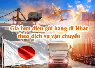 Phí gửi hàng bưu điện từ Việt Nam sang Nhật là bao nhiêu? Giá bưu điện gửi hàng đi Nhật theo dịch vụ vận chuyển